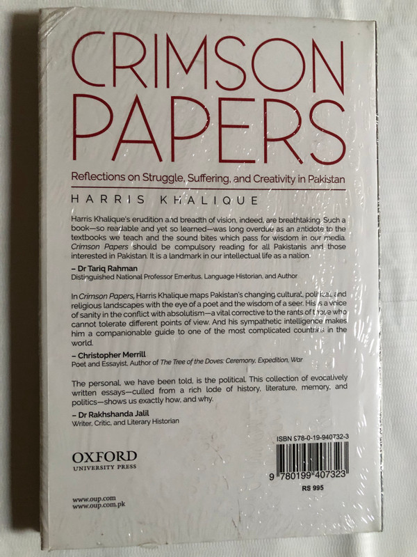 CRIMSON PAPERS / REFLECTIONS ON STRUGGLE, SUFFERING, AND CREATIVITY IN PAKISTAN / HARRIS KHALIQUÉ / OXFORD UNIVERSITY PRESS / Paperback (9780199407323