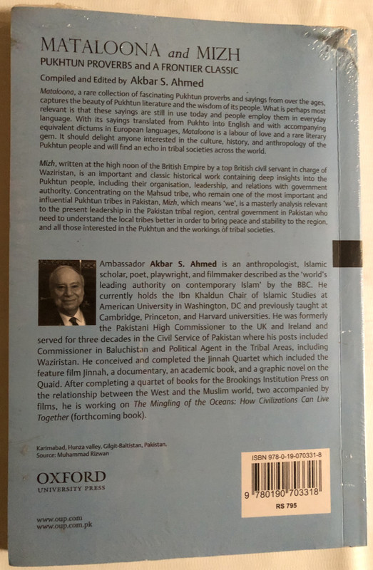 MATALOONA PUKHTUN PROVERBS and MIZH A FRONTIER CLASSIC / Compiled and Edited by Akbar S. Ahmed / OXFORD IN ASIA / Historical Reprints / OXFORD UNIVERSITY PRESS / Paperback (9780190703318)