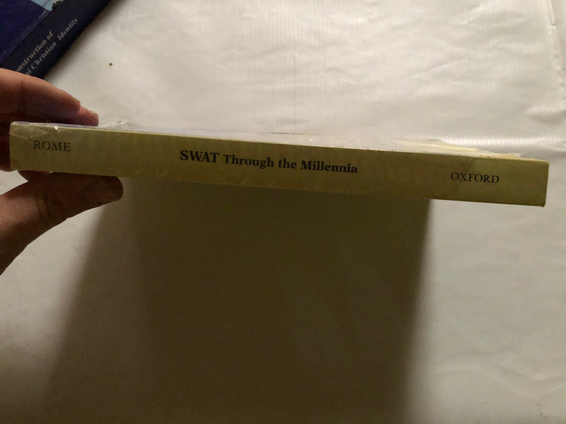 SWAT - Through the Millennia / From Prehistory to the Early Twentieth Century / SULTAN-I-ROME / OXFORD UNIVERSITY PRESS / Paperback (9780190704223)