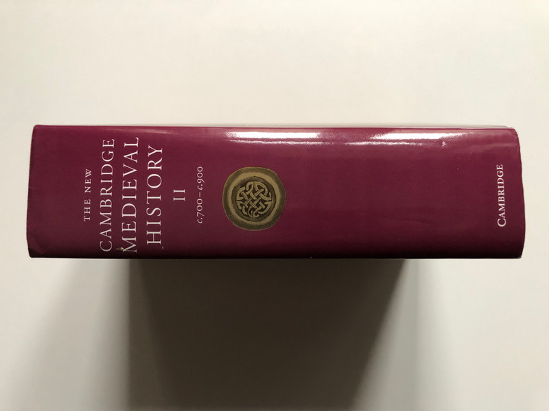 THE NEW CAMBRIDGE MEDIEVAL HISTORY II c.700-c.900 / EDITED BY ROSAMOND MCKITTERICK / Cambridge University Press, 1995 / Hardcover (9780521362924)