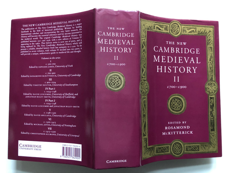 THE NEW CAMBRIDGE MEDIEVAL HISTORY II c.700-c.900 / EDITED BY ROSAMOND MCKITTERICK / Cambridge University Press, 1995 / Hardcover (9780521362924)