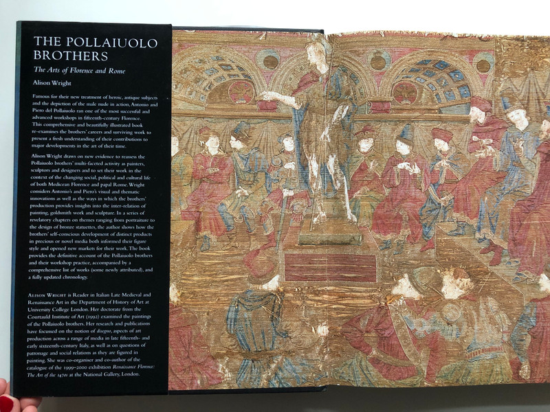 THE POLLAIUOLO BROTHERS - THE ARTS OF FLORENCE AND ROME / ALISON WRIGHT / Yale University Press, 2005 / Hardcover (9780300106251)