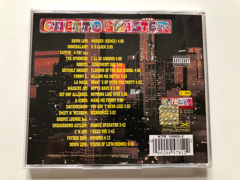 Ghetto Blaster - Down Low; Nonchalant; Rappin' 4-Tay; Hoodys; Beverly Knight; La Mazz; Massive Joy; Hip Hop Alliance; Dafunkshun; Father Dom / ZYX Music Audio CD / KTR 10002-2