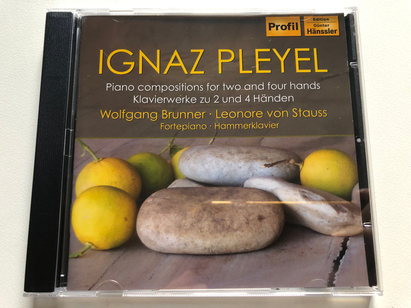 Ignaz Pleyel: Piano compositions for two and four hands = Klavierwerke zu 2 und 4 Handen - Wolfgang Brunner, Leonore von Stauss (fortepiano) / Profil Audio CD 2007 / PH06025
