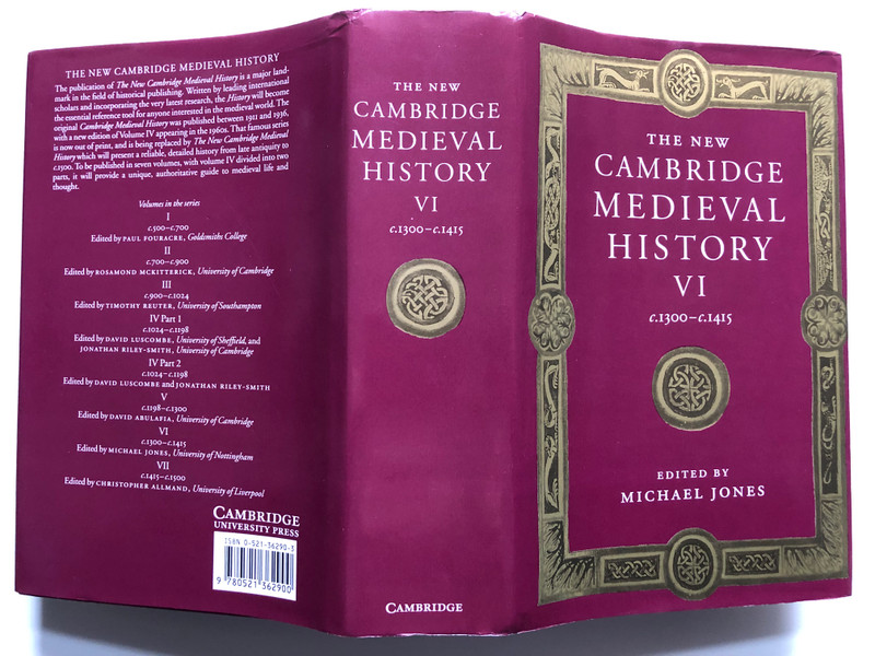 THE NEW CAMBRIDGE MEDIEVAL HISTORY / Volume VI c.1300-c.1415 / EDITED BY MICHAEL JONES / CAMBRIDGE UNIVERSITY PRESS / Hardcover (9780521362900)