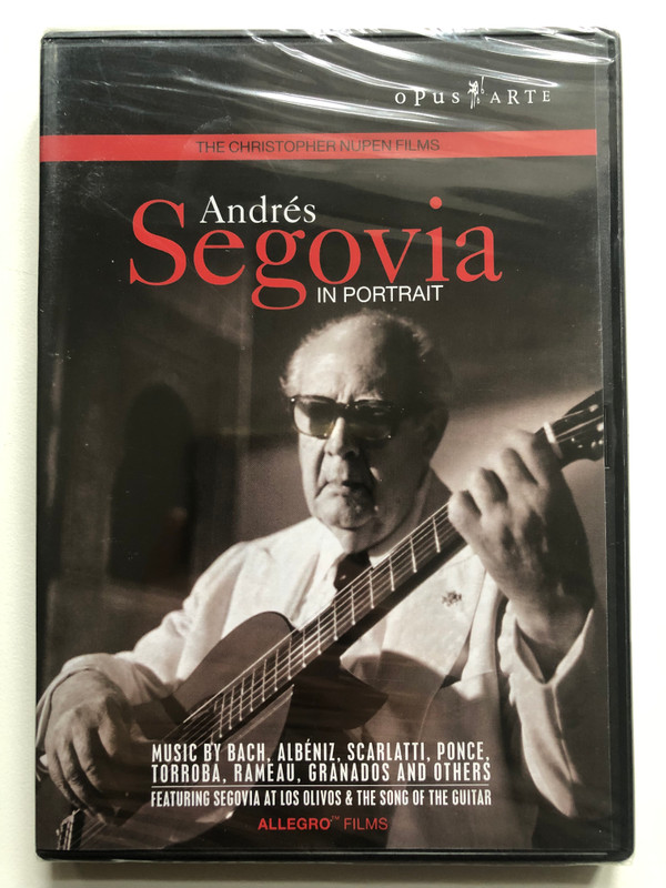 Andres Segovia In Portrait  THE CHRISTOPHER NUPEN FILMS  FEATURING SEGOVIA AT LOS OLIVOS & THE SONG OF THE GUITAR  OPUS ARTE (809478009313)