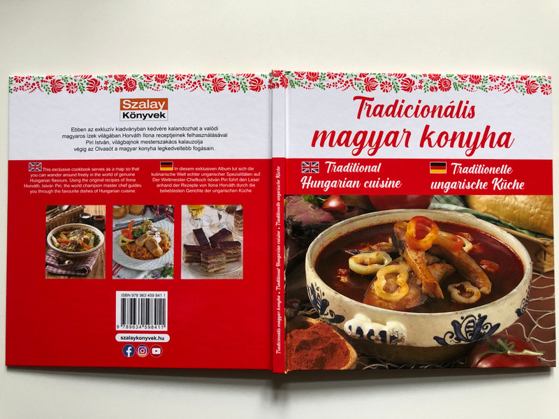TRADICIONÁLIS MAGYAR KONYHA / Traditional Hungarian Kitchen / World champion master chef István Piri (9789634598411)
