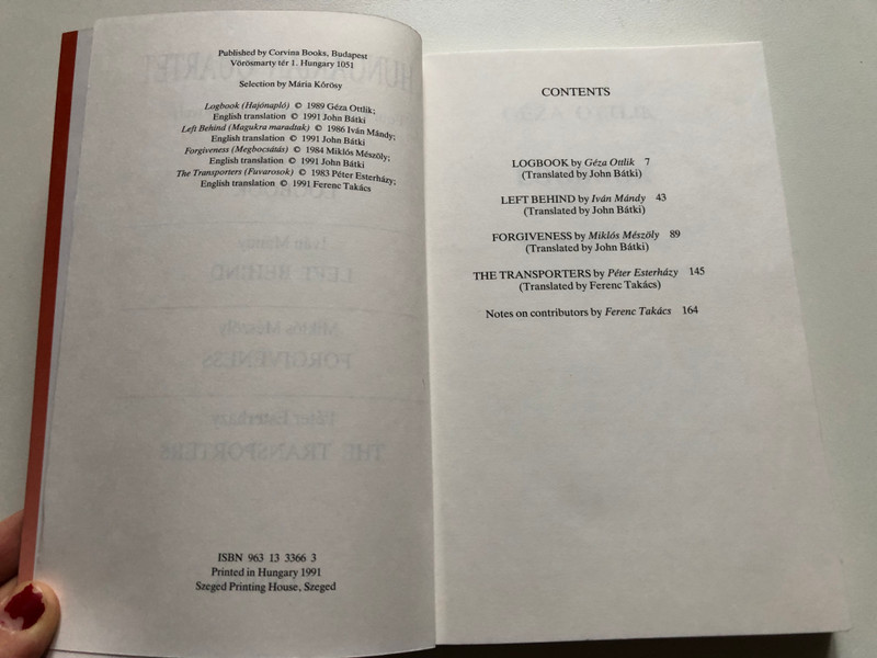 A Hungarian Quartet: Four Contemporary Short Novels / Géza Ottlik - LOGBOOK / Iván Mándy - LEFT BEHIND / Miklós Mészöly - FORGIVENESS / Péter Esterházy - THE TRANSPORTERS (9631333663)