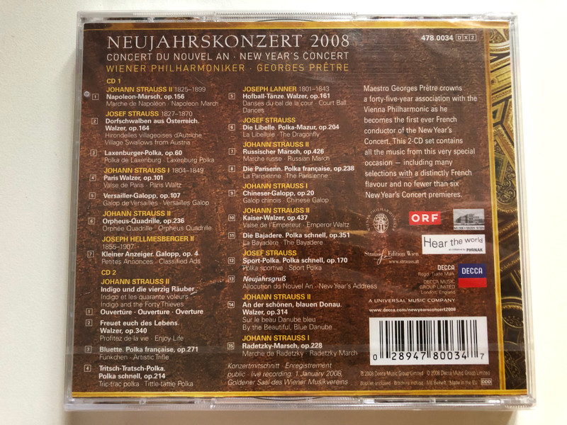 Georges Prêtre, Wiener Philharmoniker – Neujahrskonzert = New Year’s Concert 2008 / Vienna Says ''Bonne Annee 2008!'' / The Entire Concert - Complete On 2 CDs, Includes 6 New Year's Concert premiers / Decca 2x Audio CD 2008 / 478 0034