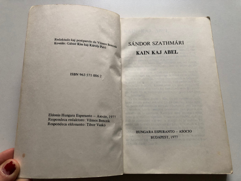 Kain kaj Abel - SANDOR SZATHMARI / Hungara Esperanto-Asocio, 1977 / Paperback (9635710062)