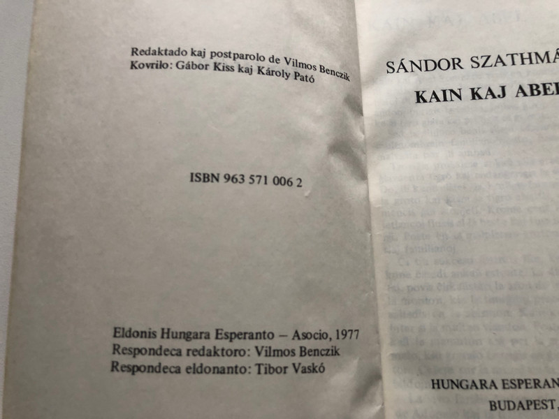 Kain kaj Abel - SANDOR SZATHMARI / Hungara Esperanto-Asocio, 1977 / Paperback (9635710062)
