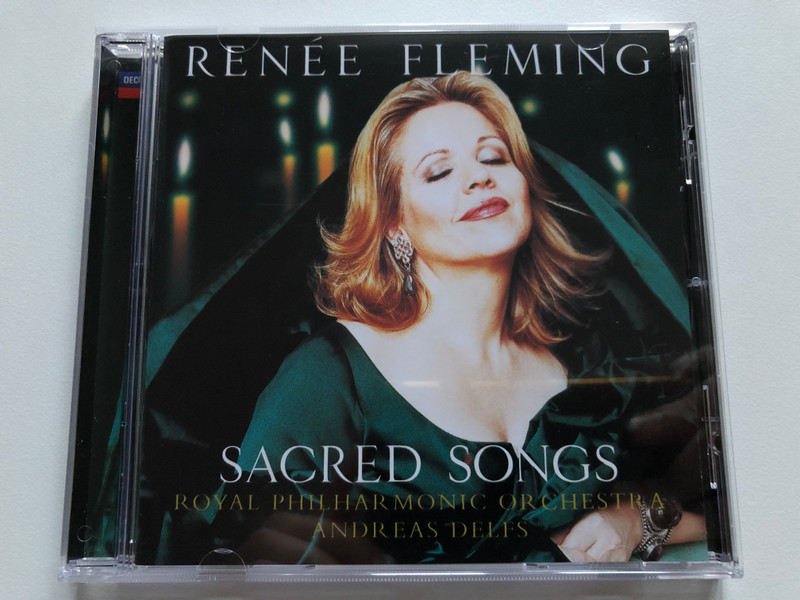 Renée Fleming: Sacred Songs - Royal Philharmonic Orchestra, Andreas Delfs / Decca Audio CD 2005 / 475 6925 