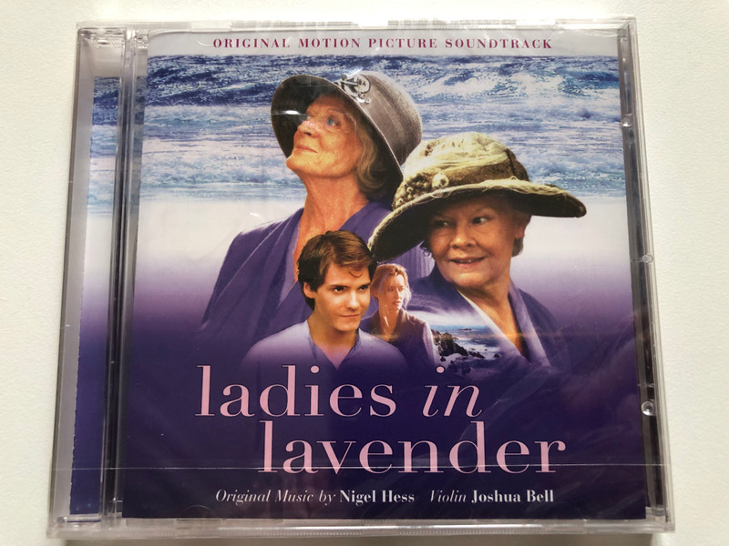 Ladies In Lavender (Original Motion Picture Soundtrack) - Original Music By Nigel Hess, violin: Joshua Bell / Sony Classical Audio CD 2004 / SK 92689
