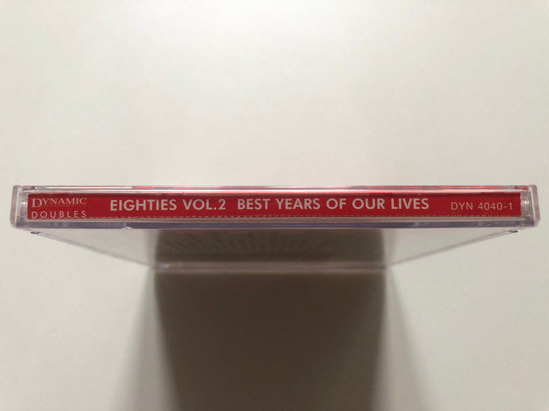 Eighties Vol.2 - Best Years Of Our Lives / Dynamic Doubles / Dynamic Audio CD 2006 / DYN 4040-1