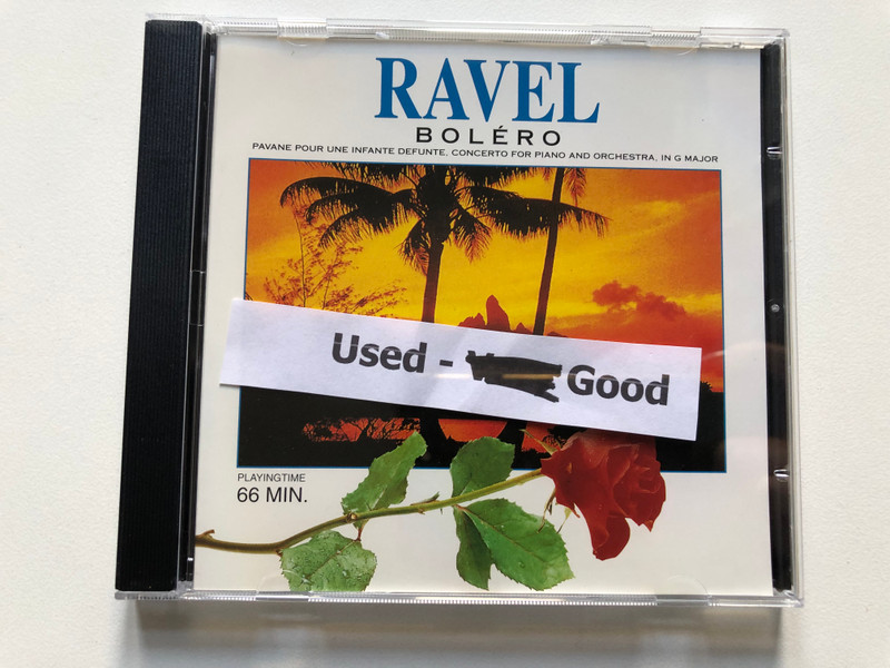 Ravel – Boléro / Pavane Pour Une Infante Defunte. Concerto For Piano And Orchestra, In G Major / Playingtime 66 min. / The Rose Collection / Elap Music A/S Audio CD 1995 / 44001CD