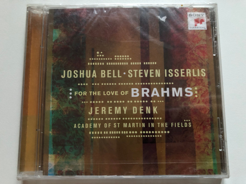Joshua Bell, Steven Isserlis - For The Love Of Brahms - Jeremy Denk, Academy Of St. Martin-in-the-Fields / Sony Classical Audio CD 2016 / 88985321792