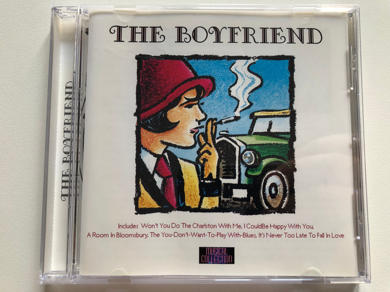 The Boyfriend - Includes Won't You Charlston With Me; I Could Be Happy With You; A Room In Bloomsbury; The You-Don't-Want-To-Play-With-Me-Blues; It's Never Too Late To Fall In Love / Musical Collection / CMC Home Entertainment Audio CD / 8526-2