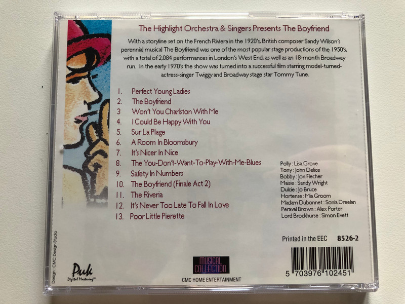 The Boyfriend - Includes Won't You Charlston With Me; I Could Be Happy With You; A Room In Bloomsbury; The You-Don't-Want-To-Play-With-Me-Blues; It's Never Too Late To Fall In Love / Musical Collection / CMC Home Entertainment Audio CD / 8526-2
