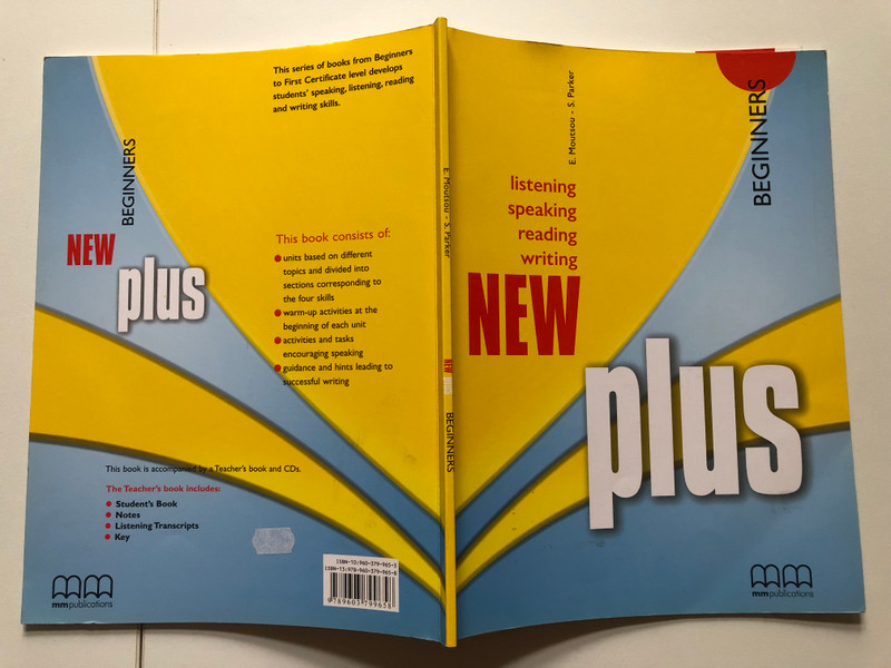 New Plus / Beginners Book / E. Moutsou, S. Parker / listening, speaking, reading, writing / MM Publications, 2019 / Paperback (9789603799658)
