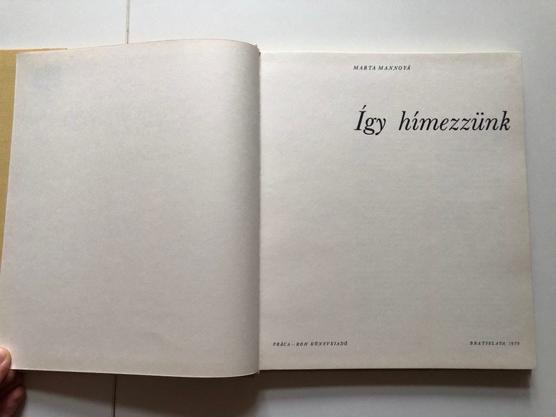 Így hímezzünk - Marta Mannová / Práca-Roh Kiadóvállalat, 1979 / Hardcover 