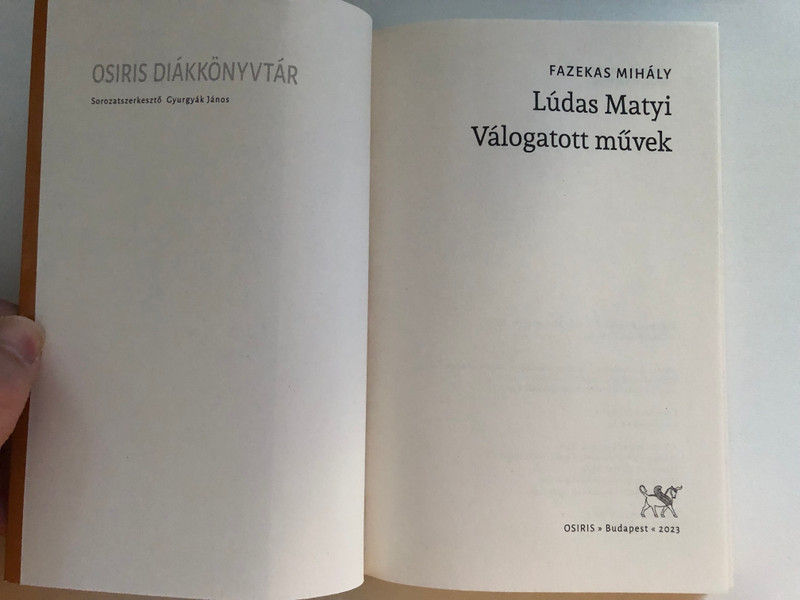 Lúdas Matyi - Válogatott művek / Fazekas Mihály / Osiris Kiadó és Szolgáltató Kft., 2023 / Paperback (9789632764818)