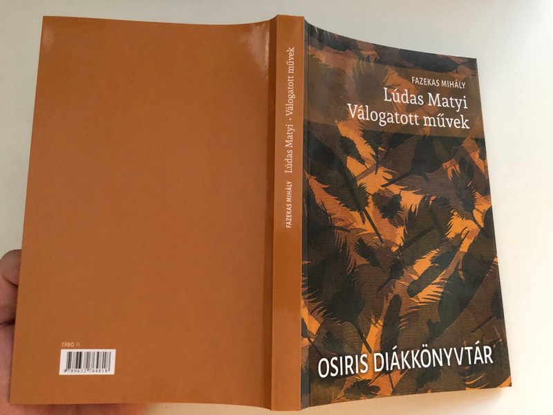 Lúdas Matyi - Válogatott művek / Fazekas Mihály / Osiris Kiadó és Szolgáltató Kft., 2023 / Paperback (9789632764818)