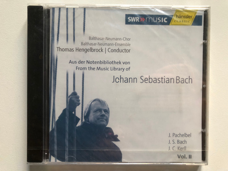 Form The Music Library Of Johann Sebastian Bach: J. Pachelbel, J. S. Bach, J. C. Kerll: Vol. II - Balthasar-Neumann-Chor, Balthasar-Neumann-Ensemble, Thomas Hengelbrock (conductor) / Hänssler Classic Audio CD 2005 / CD 93.039