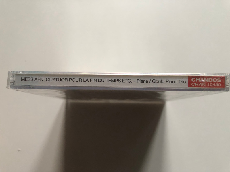 Messiaen: Quatuor Pour La Fin Du Temps; Thème Et Variations; Les Offrandes Oubliées (transcribed for piano) - Gould Piano Trio, Robert Plane (clarinet) / Chandos Audio CD 2008 / CHAN 10480