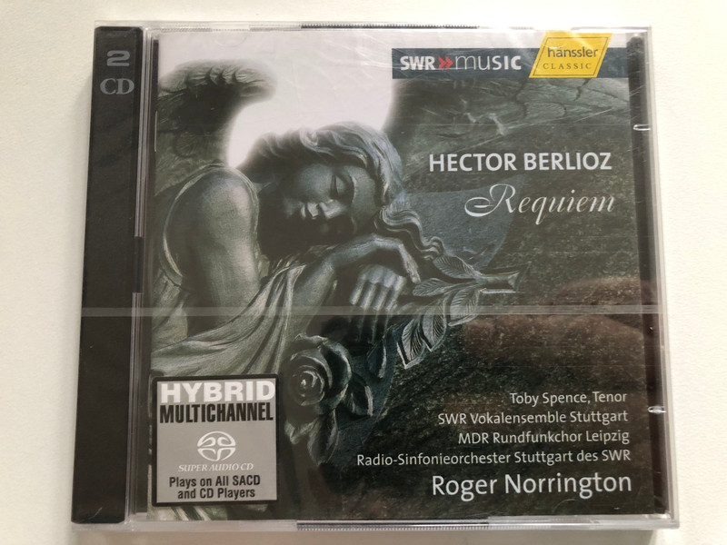 Hector Berlioz: Requiem - Toby Spence (tenor), SWR Vokalensemble Stuttgart, MDR Rundfunkchor Leipzig, Radio-Sinfonieorchester Stuttgart des SWR, Roger Norrington / Hänssler Classic 2x Audio CD 2006 / CD 93.131