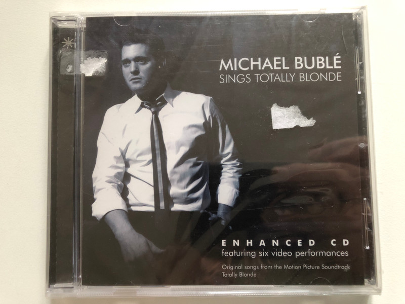 Michael Bublé – Sings Totally Blonde / Enhanced CD featuring six video performances / Original songs from the Motion Picture Soundtrack Totally Blonde / Metro Audio CD 2008 / METRCD226