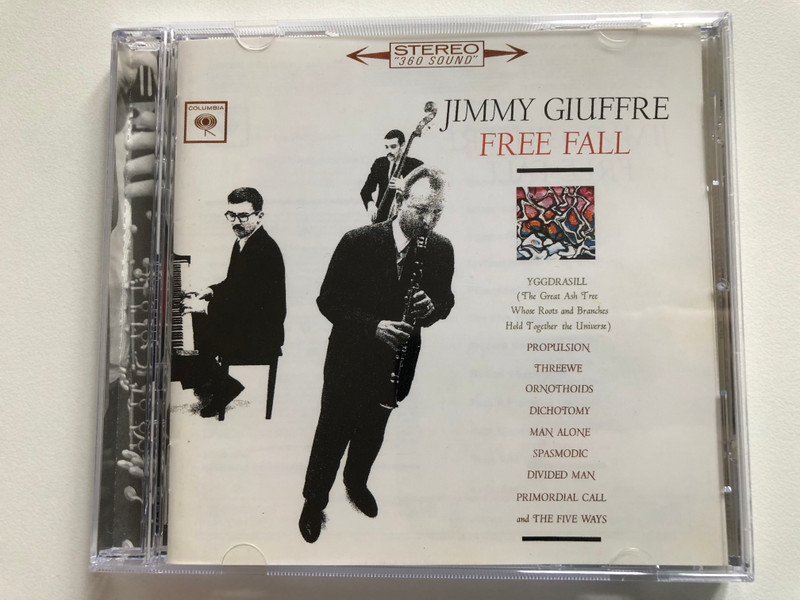 Jimmy Giuffre: Free Fall - Propulsion; Threewe; Ornothoids; Dichotomy; Man Alone; Spasmodic; Divided Man; Primordial Call and The Five Ways / Columbia Audio CD 1998 / CK 65446