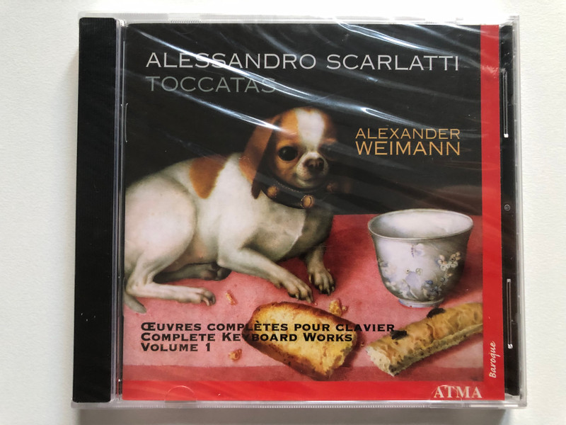 Alessandro Scarlatti - Toccatas: Complete Keyboard Works, Volume 1 - Alexander Weimann / Atma Baroque / Atma Classique Audio CD 2005 / ACD2 2321
