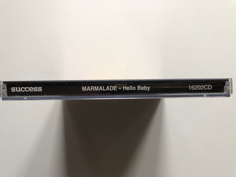 Marmalade: Hello Baby - Pepsey; Fly, Fly, Fly; You're A Lady; Make It Really Easy; Doin' It All For You; Colour My World; So Good To Have You; and many more... / Success Audio CD 1994 / 16202CD