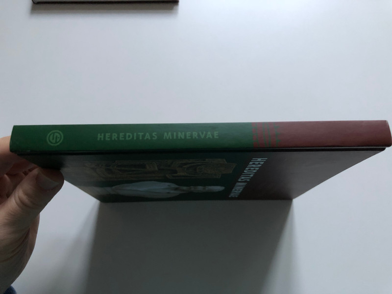 Hereditas Minervae - Válogatás a Semmelweis Egyetem kultúrtörténeti értékeiből / A Selection from Semmelweis University's Cultural Treasures / Bakonyvári M. Ágnes / Semmelweis Kiadó / Hardcover (9789639879577)