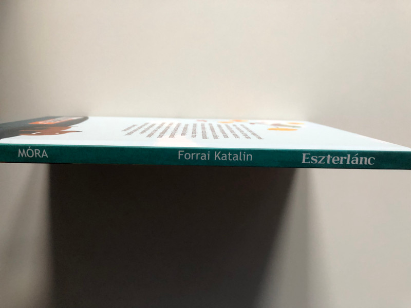 Eszterlánc by Forrai Katalin / Dalok és játékok kicsinyeknek / Hungarian songs and games for children / Illustrated by Pásztohy Panka rajzaival / Móra Könyvkiadó 2020 / Hardcover (978-9631196542)