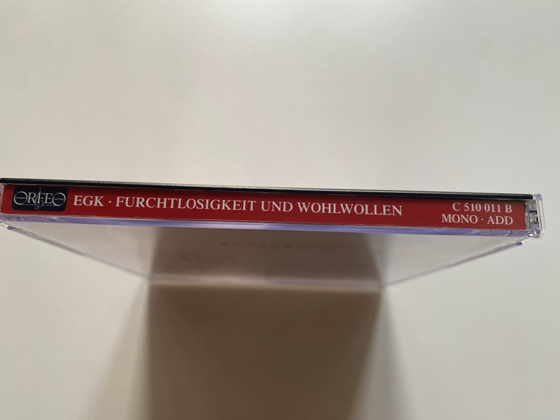 Werner Egk: Furschtlosigkeit und Wohlwollen - Fritz Wunderlich, Istvan Kertesz / Chor und Symphonieorchester des Bayerischen Rundfunks / Orfeo D'or Audio CD 2001 Mono / C 510 011 B