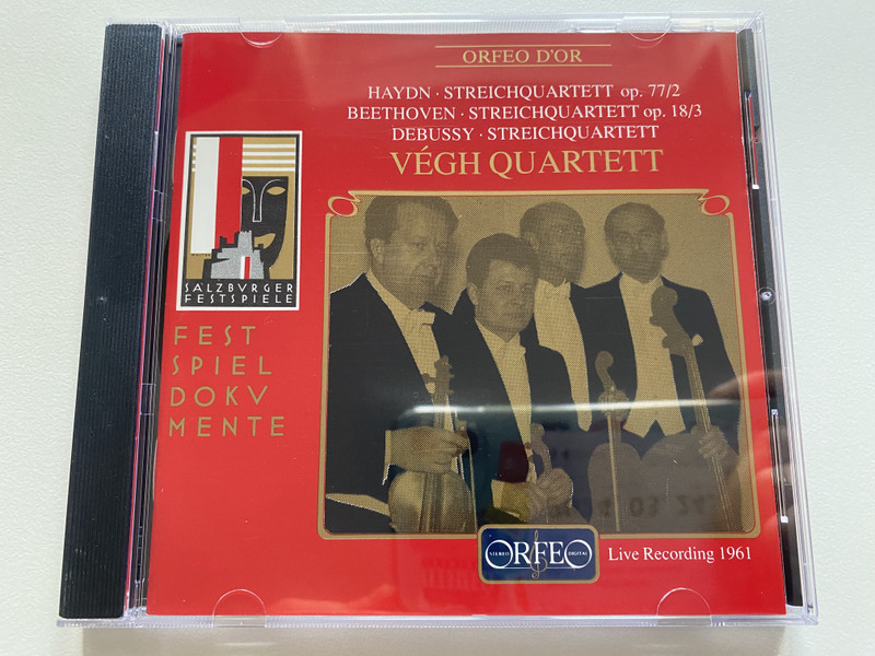 Haydn: Streichquartett Op.77/2, Beethoven: Streichquartett Op.18/3, Debussy: Streichquartett - Vegh Quartett / Orfeo D'Or, Festspieldokumente / Live Recording 1961 / Orfeo Audio CD Mono 1994 / C 361 941 B