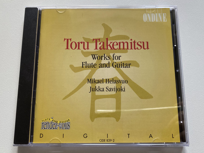Toru Takemitsu: Works For Guitar And Flute - Mikael Helasvuo, Jukka Savijoki / Ondine Audio CD 1994 Stereo / ODE 839-2