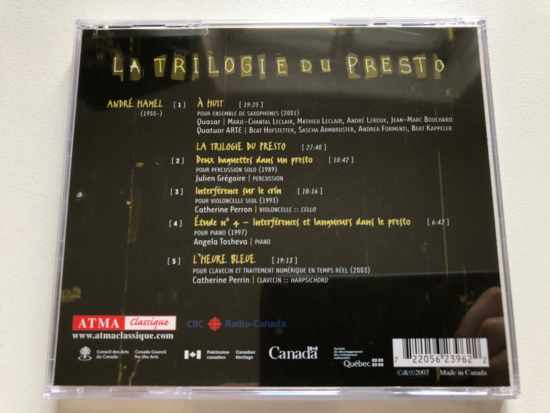 André Hamel – La Trilogie Du Presto / Atma Classique Audio CD 2007 / ACD2 2396 