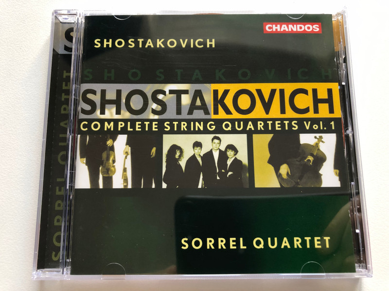 Shostakovich: Complete String Quartets Vol.1 – Sorrel Quartet / Chandos Audio CD 1999 / CHAN 9741