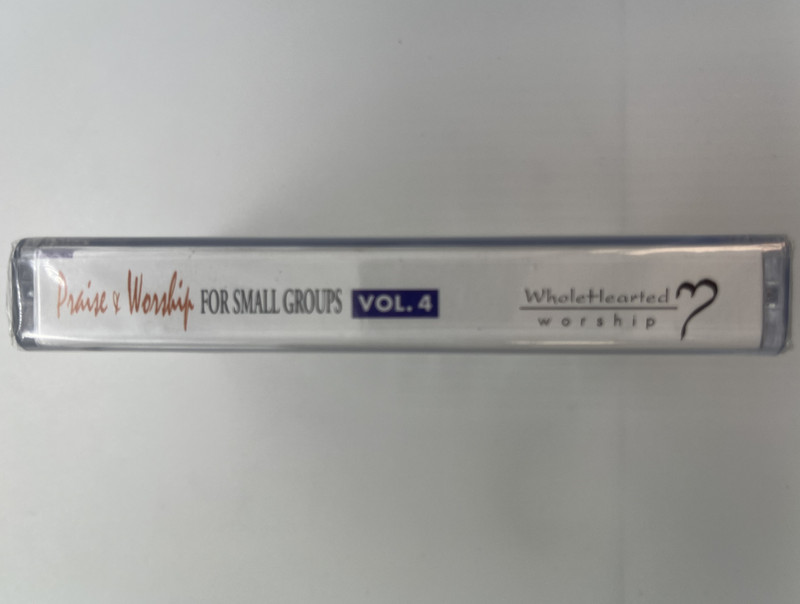 Praise & Worship For Small Groups, Volume 4- Featuring: Randy Rothwell & Bob Fitts / Over 70 minutes of easy-to-learn favorites designed to accompany worship in smaller settings and train new worship leaders / WholeHearted Worship Audio Cassette