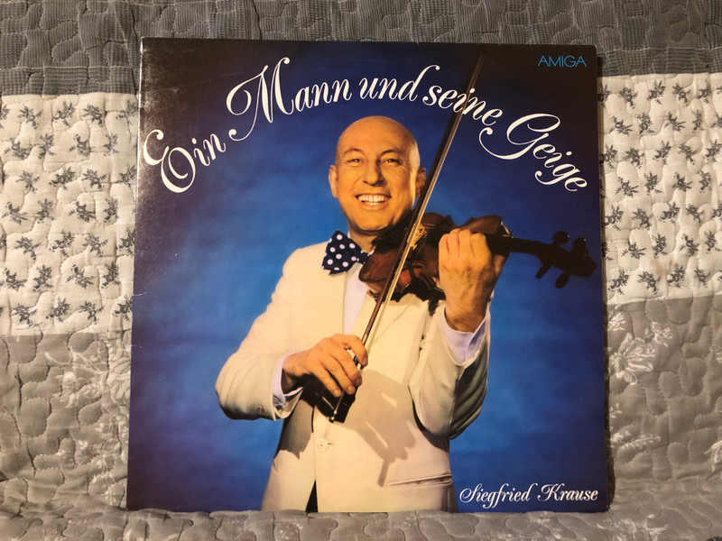 Siegfried Krause – Ein Mann Und Seine Geige / AMIGA LP Stereo 1980 / 8 55 588