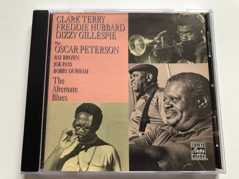 Clark Terry, Freddie Hubbard, Dizzy Gillespie plus Oscar Peterson, Ray Brown, Joe Pass, Bobby Durham – The Alternate Blues / Original Jazz Classics Audio CD 1992 Stereo / OJCCD-744-2 (090204047338)