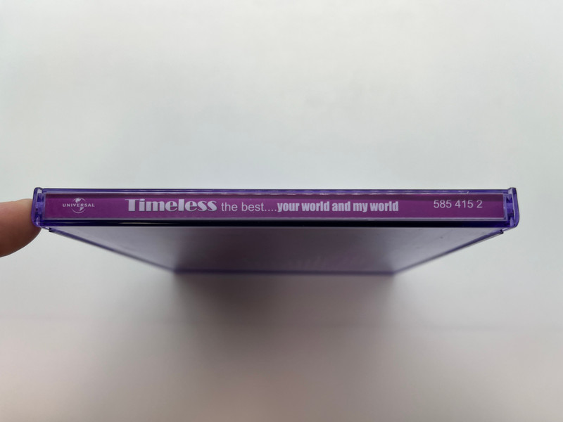 Timeless the best... your world and my world / Universal Music Audio CD 2001 / 585 415-2