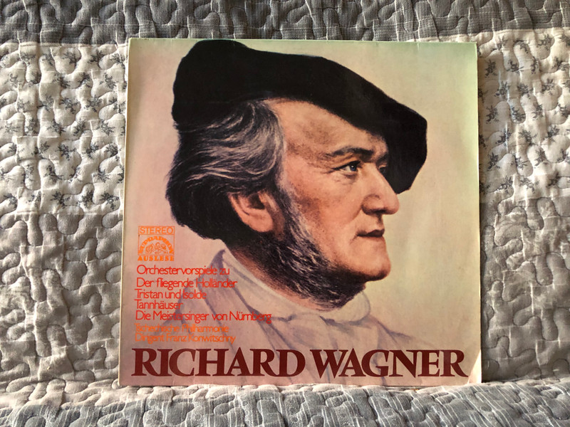 Richard Wagner - Orchestervorspiele Zu Der Fliegende Holländer; Tristan Und Isolde; Tannhäuser; Die Meistersinger Von Nürnberg - Tschechische Philharmonie, Dirigent: Franz Konwitschny / Supraphon LP Stereo, Mono / 80244 ZR