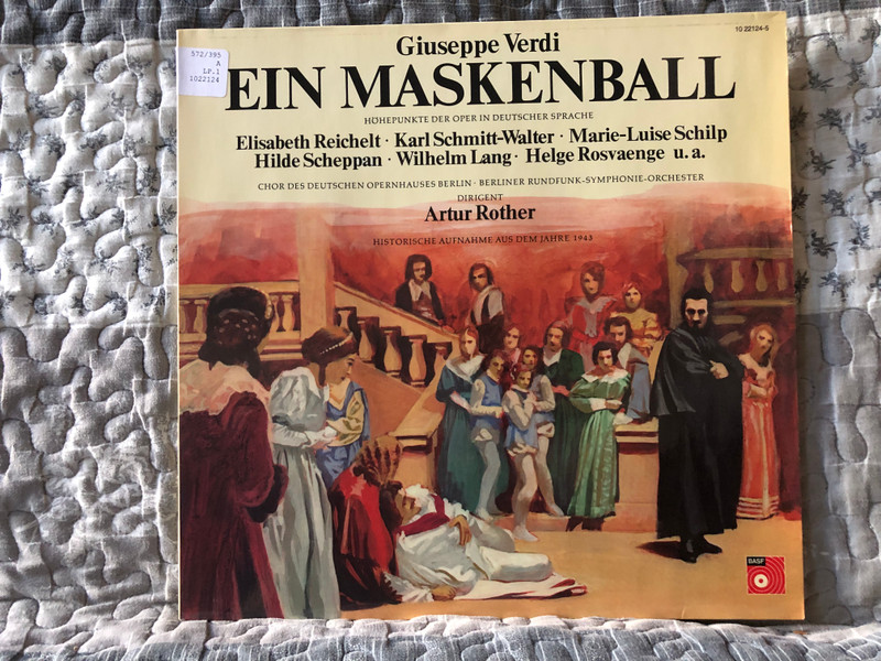 Giuseppe Verdi: Ein Maskenball - Höhepunkte Der Oper In Deutscher Sprache / Elisabeth Reichelt, Karl Schmitt-Walter, Marie-Luise Schilp, Hilde Scheppan, Wilhelm Lang, Helge Rosvaenge u. a. / Dirigent: Artur Rother / BASF LP Stereo / 10 22124-5