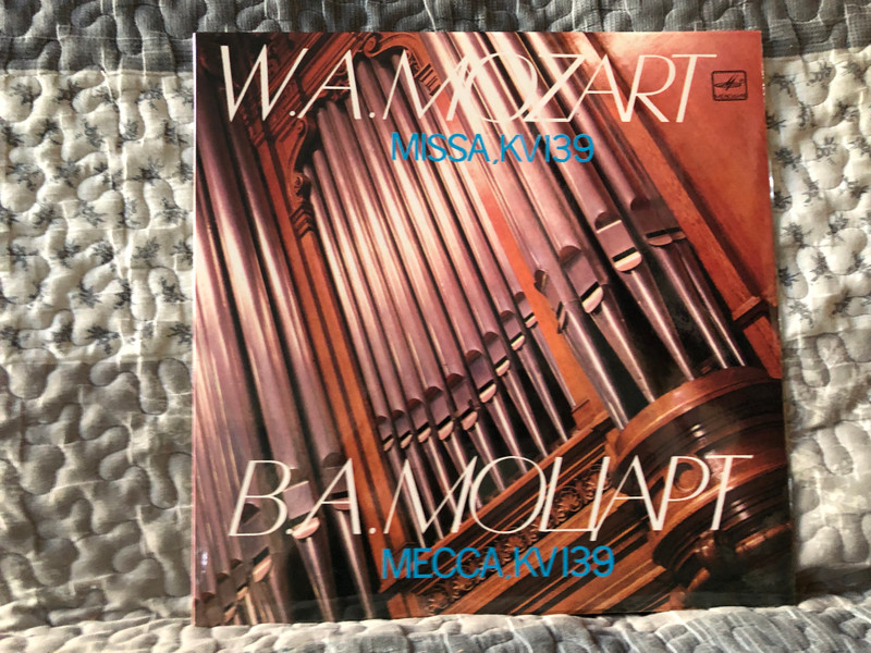 W.A.Mozart: Missa, KV139 = В.А.Моцарт: Месса, KV 139 / Мелодия LP Stereo 1982 / С10 19665 004
