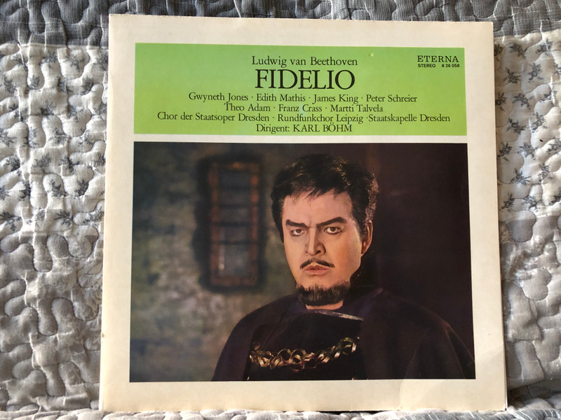 Ludwig van Beethoven: Fidelio - Günther Leib, Edith Mathis, James King, Peter Schreier, Theo Adam, Franz Crass, Martti Talvela, Chor Der Staatsoper Dresden, Rundfunkchor Leipzig, Staatskapelle Dresden, Dirigent: Karl Böhm / ETERNA LP Stereo / 8 26 058