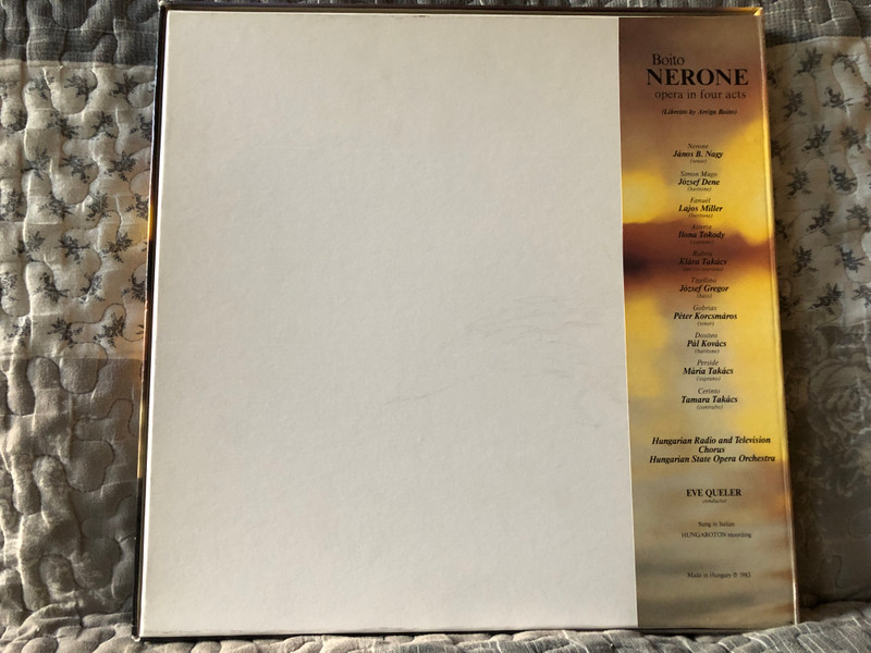 Boito: Nerone (Opera in four acts) - Janos B. Nagy, Ilona Tokody, Klara Takacs, Lajos Miller, Jozsef Dene, Jozsef Gregor / Hungaroton 3x LP, Stereo, Box Set 1983 / SLPD 12487-89