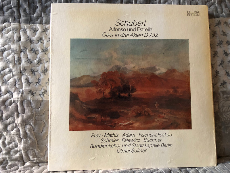 Schubert: Alfonso Und Estrella (Oper In Drei Akten) D 732 - Prey, Mathis, Adam, Fischer-Dieskau, Schreier, Falewicz, Büchner, Rundfunkchor und Staatskapelle Berlin, Otmar Suitner / ETERNA Edition / ETERNA 3x LP, Box Set, Stereo 1982 / 8 27 161-163